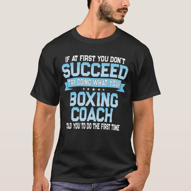Funny Boxing Coach Gift T-Shirt (Front)