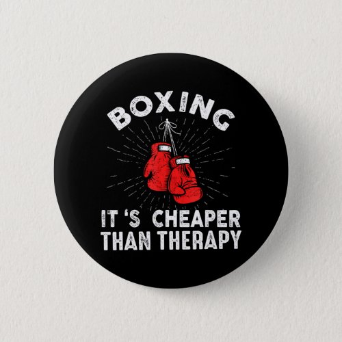 Funny Boxing Quote Gloves Boxer Button