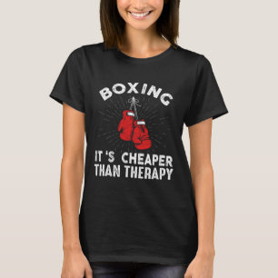 Funny Boxing Quote Gloves Boxer T-Shirt