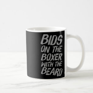 Funny Boxing Quotes Boxers Bids On The Boxer With Coffee Mug