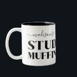 Funny Boyfriend Husband Stud Muffin Two-Tone Coffee Mug<br><div class="desc">Novelty coffee mug for your husband,  boyfriend,  or partner with your name in a script above STUD MUFFIN written in bold black letters so that everyone knows whose stud muffin he is. Perfect Valentine's Day gift!</div>