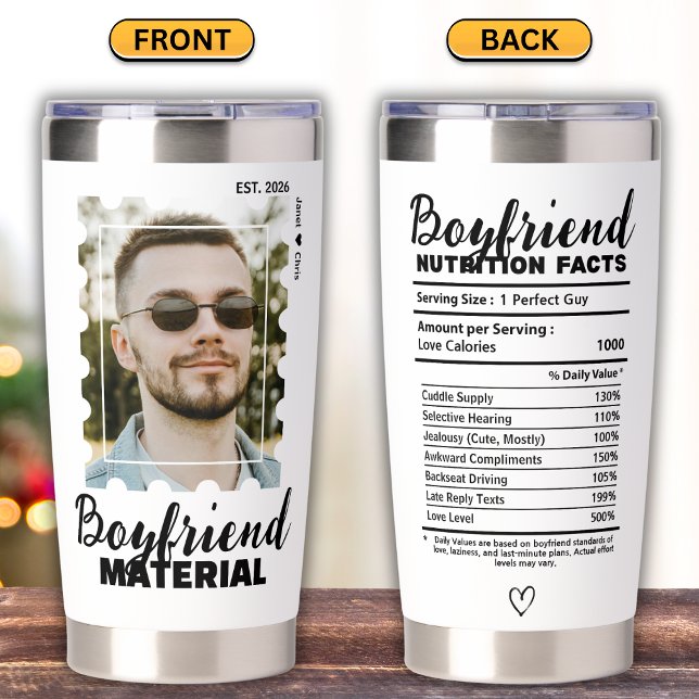 Funny Boyfriend Material Photo Nutrition Facts Insulated Tumbler (Creator Uploaded)
