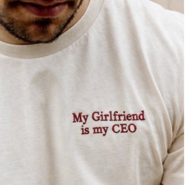 Funny Boyfriend Quote gift Embroidered T-Shirt (Creator Uploaded)