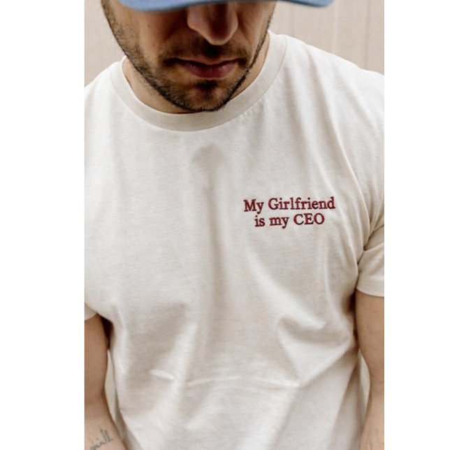 Funny Boyfriend Quote gift Embroidered T-Shirt (Creator Uploaded)