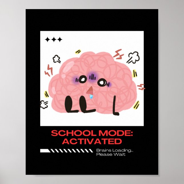 Funny Brain Cartoon – School Mode Activated Poster (Front)