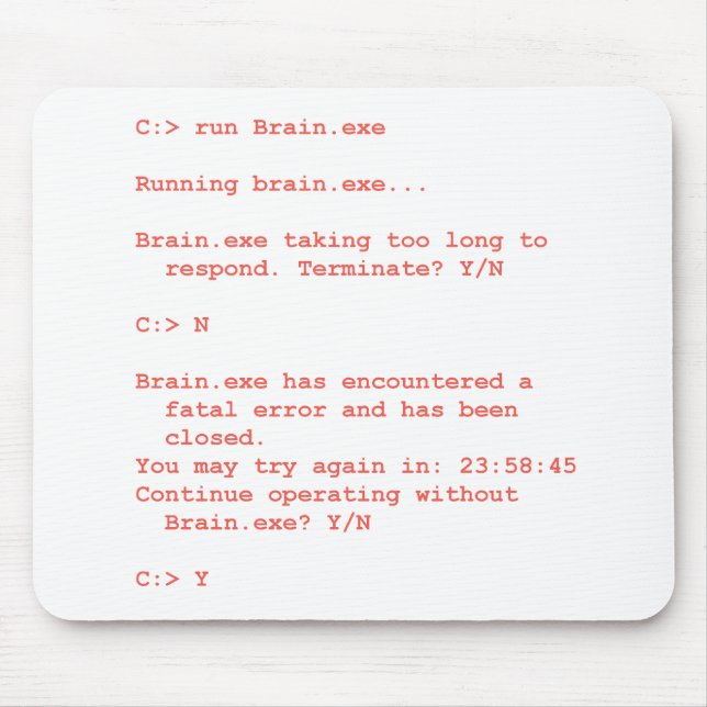 Funny Brain.exe Error Computer Geek Humor Mouse Pad (Front)