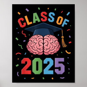 Funny Brain Graduation Cl Of 2025 Grad Poster