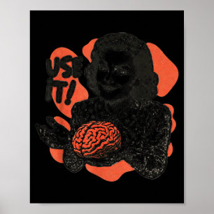 Funny Brain Use It Sarcastic Sarcasm Humorous For Poster