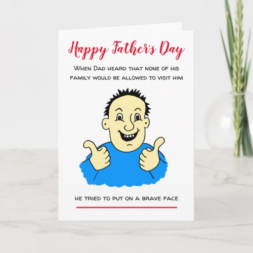 Funny Brave Face Covid Cartoon Fathers Day Card