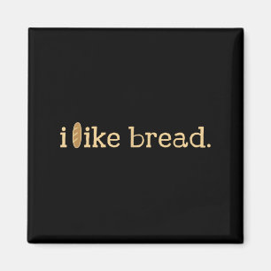 Funny Bread Lover Minimalist Sourdough Baking  Magnet