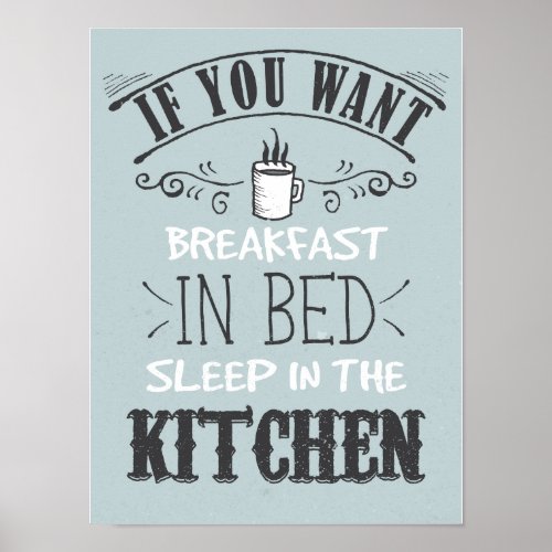 Funny Breakfast In Bed Typography Quote Kitchen Poster