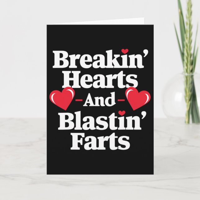 Funny Breaking Hearts And Blasting Farts Mens Vale Card (Front)