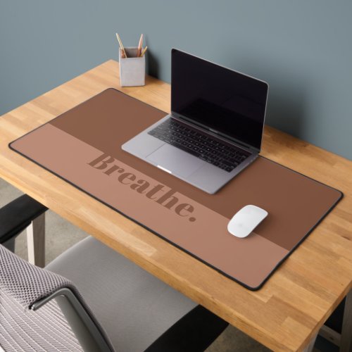 Funny Breathe Modern Minimalist Neutral Desk Mat