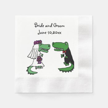 Funny Bride And Groom Alligator Wedding Art Napkins by AllSmilesWeddings at Zazzle