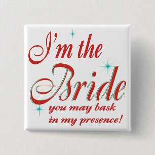 Funny Bride Bachlorette Shower Pinback Button