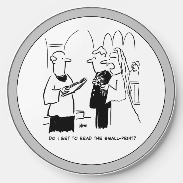 Funny Bride Wants to Check Small Print Cartoon. Wireless Charger (Front)
