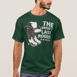 Funny Brides Last Rodeo Bridal Bachelorette Party T-Shirt