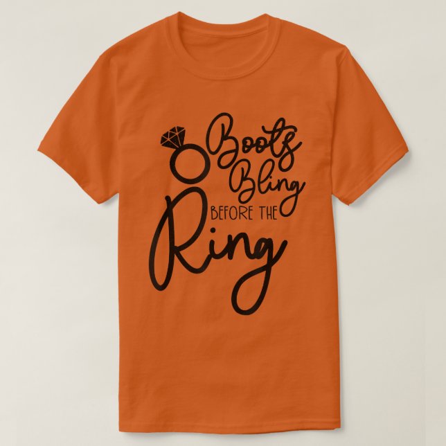 Funny Bridesmaid Bride Bachelorette Boots Bling Be T-Shirt (Design Front)
