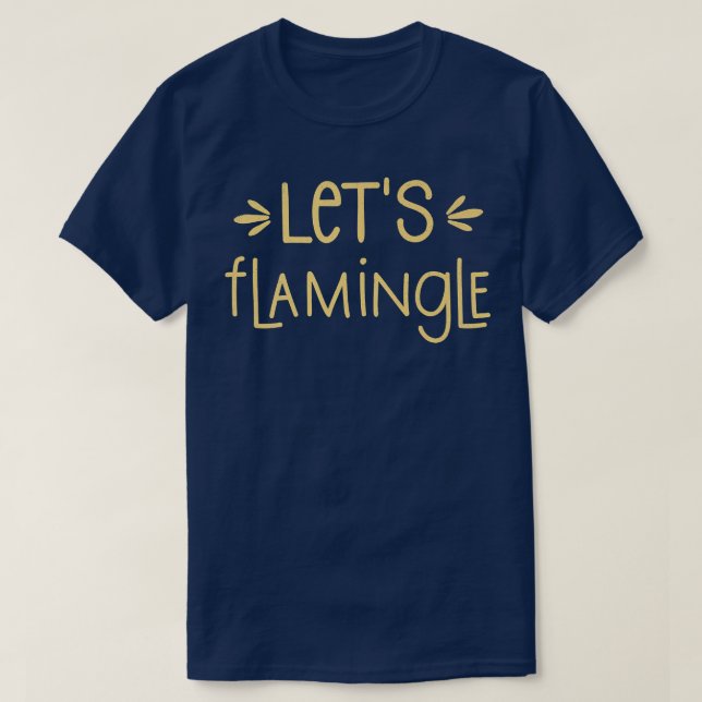 Funny Bridesmaid Bride Bachelorette Party Let's Fl T-Shirt (Design Front)