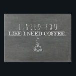Funny Bridesmaid / Maid of Honor Proposal Invitation<br><div class="desc">"I NEED YOU LIKE I NEED COFFEE... " "Will you be my Maid of honor?" Funny chalkboard "Maid of honor",  "Matron of honor",  or "Bridesmaid" proposal cards.</div>