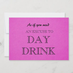 Funny Bridesmaid Proposal Day Drink Excuse Invitat Invitation