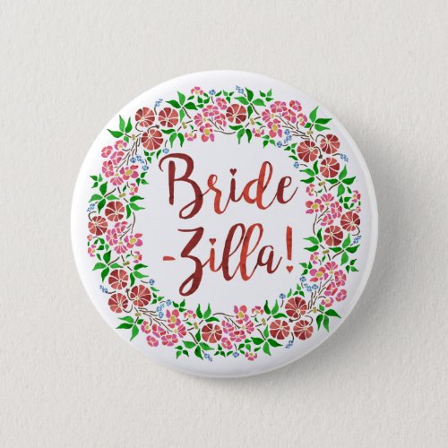 Funny Bridezilla Wedding Floral Watercolor Pink Button