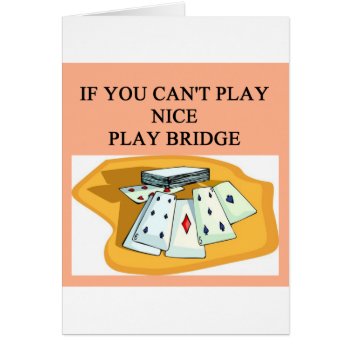 Funny Bridge Player Joke Design by jimbuf at Zazzle
