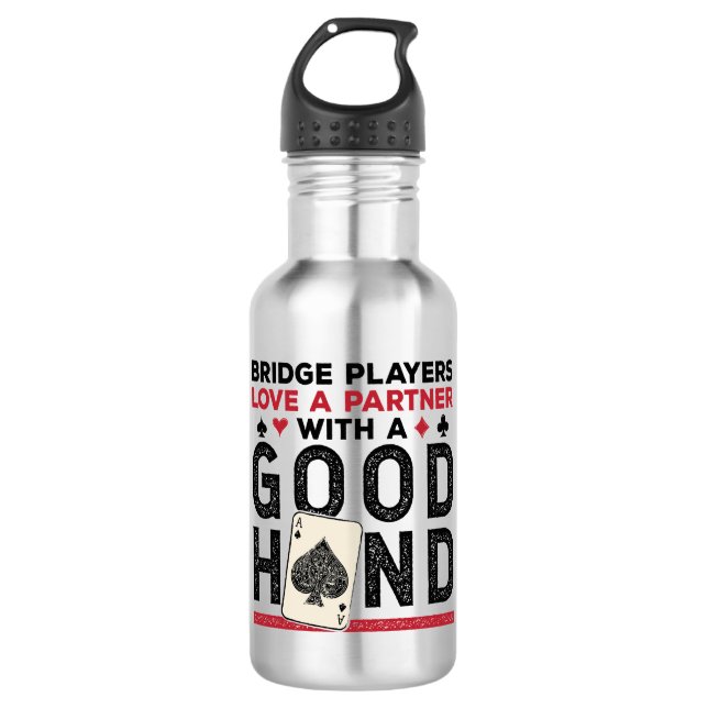 Funny Bridge Player Partner Good Hand Stainless Steel Water Bottle (Front)