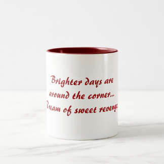 Funny Brighter Days Mug Anti-Love Poem Mug
