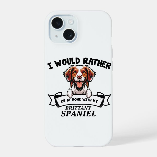 Funny Brittany Spaniel Dog Iphone Case (Back)