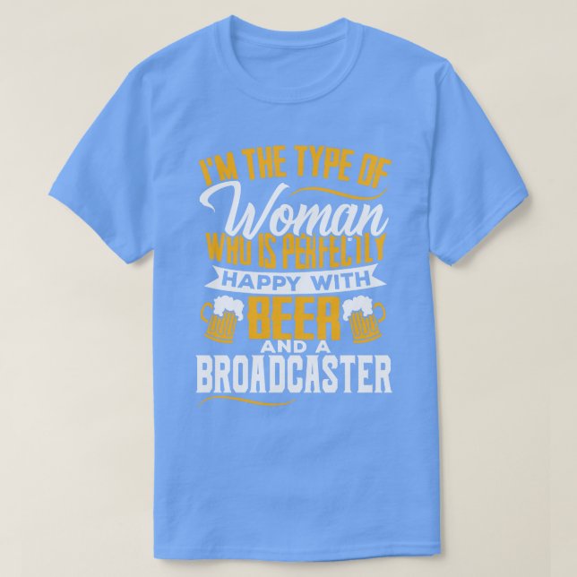 Funny Broadcasters Wife Girlfriend Gift  T-Shirt (Design Front)