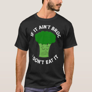 Funny Broccoli Pun Vegan Vegetarian Veggie Lovers T-Shirt
