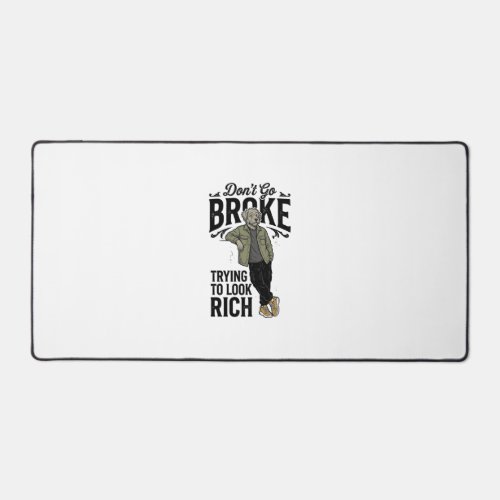 Funny Broke But Rich Vibes Vintage Dog Shirt Desig Desk Mat