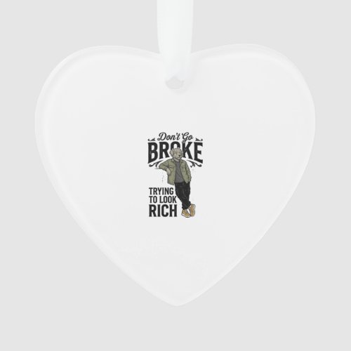 Funny Broke But Rich Vibes Vintage Dog Shirt Desig Ornament