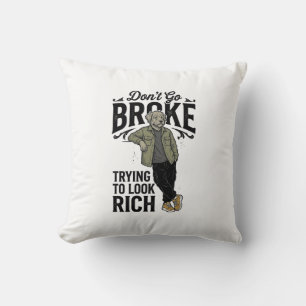 Funny Broke But Rich Vibes Vintage Dog Shirt Desig Throw Pillow