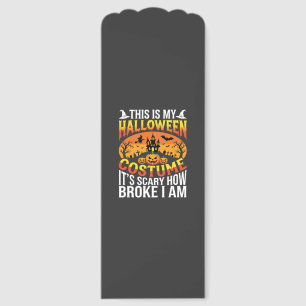 Funny Broke Halloween Costume Haunted House Design Bookmarks