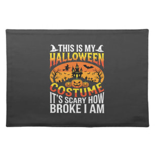 Funny Broke Halloween Costume Haunted House Design Cloth Placemat