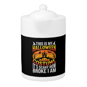Funny Broke Halloween Costume Haunted House Design Teapot