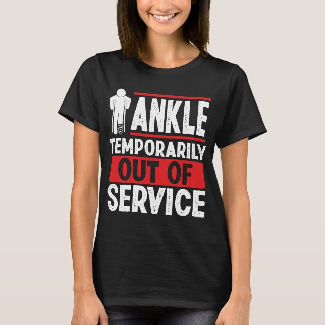 Funny Broken Ankle Recovery Broken Ankle Warrior T-Shirt (Front)