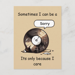 Funny Broken Record Sorry Because I Care Art Postcard