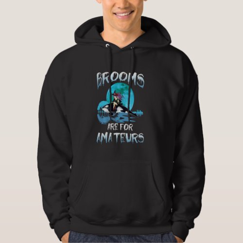 Funny Brooms Are For Amateurs Witch Riding Orca Wh Hoodie