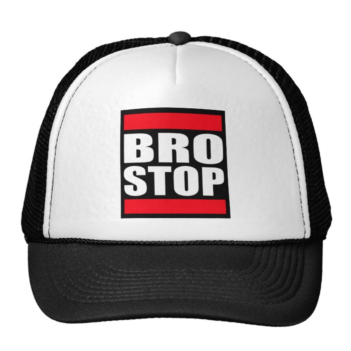 Funny BROSTOP Anti Brostep Dubstep Trucker Hats