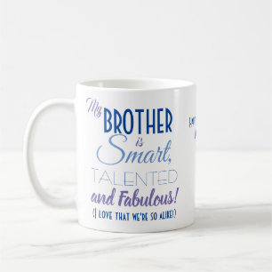 Funny Brother Coffee Mug