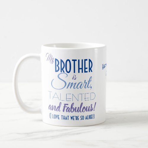 Funny Brother Coffee Mug