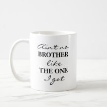 Funny Brother Coffee Tea Mug