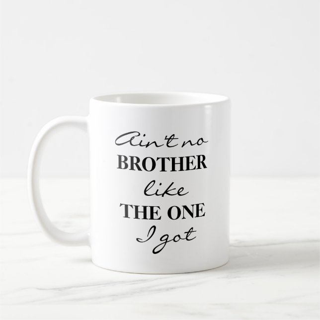 Funny Brother Coffee Tea Mug (Left)