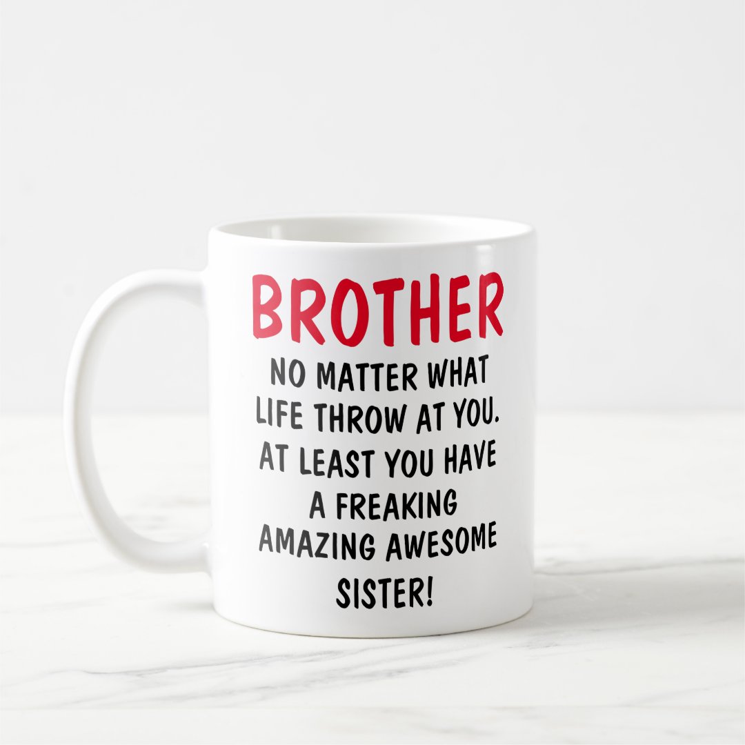 Funny Brother Mug, Gift for Brother, Coffee Mug Zazzle