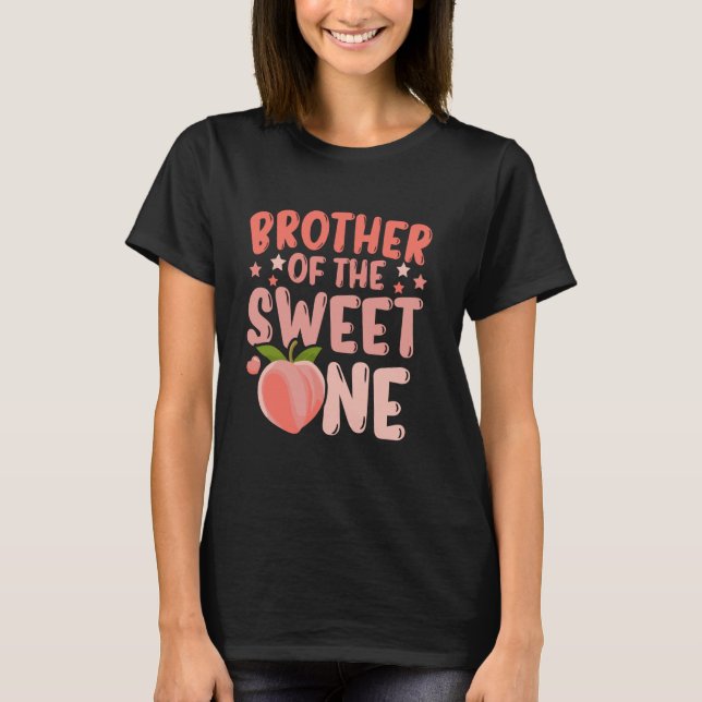 Funny Brother Of The Sweet One Cute Peach First Bi T-Shirt (Front)