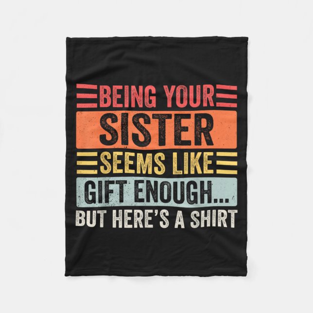 Funny Brother Sarcastic Sibling Humor Quote From S Fleece Blanket (Front)