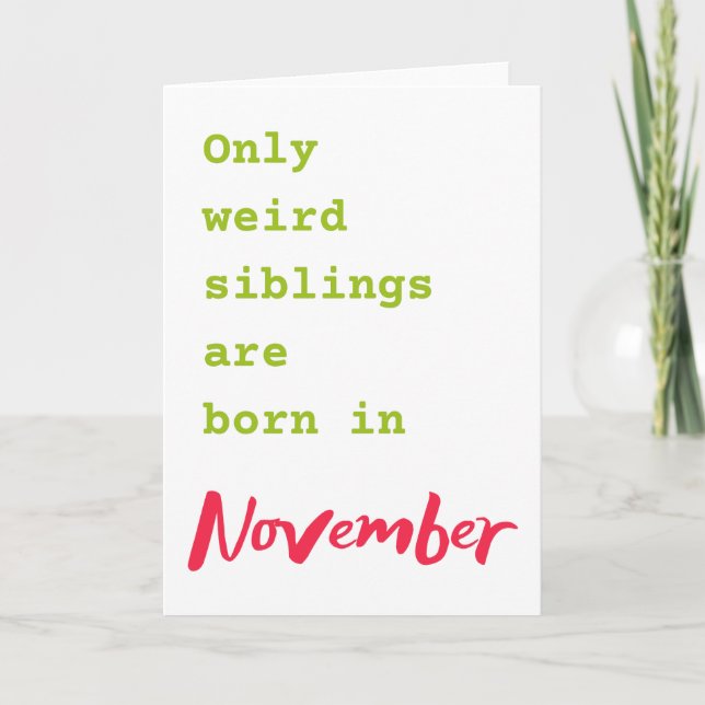 Funny brother sister November birthday card (Front)
